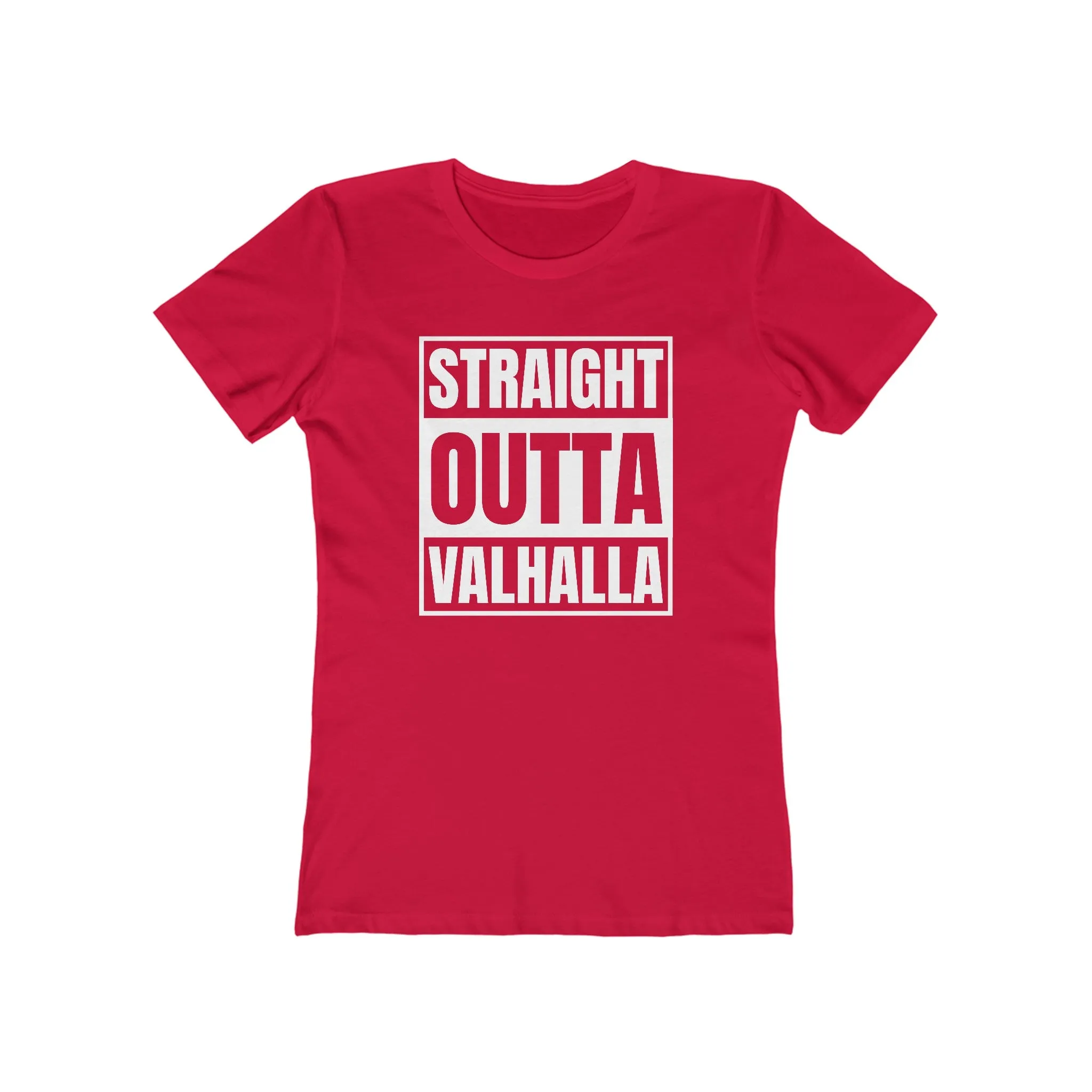 Straight Out Of Valhalla Women's Fit T-Shirt