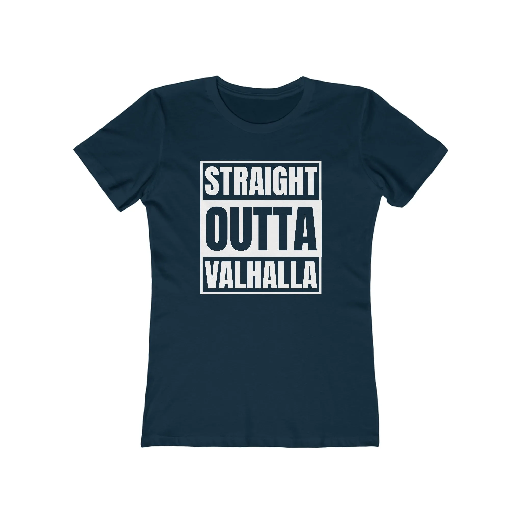 Straight Out Of Valhalla Women's Fit T-Shirt