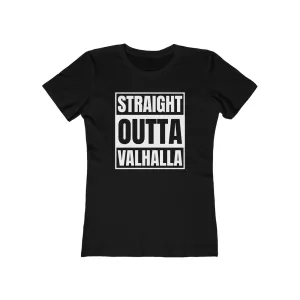 Straight Out Of Valhalla Women's Fit T-Shirt